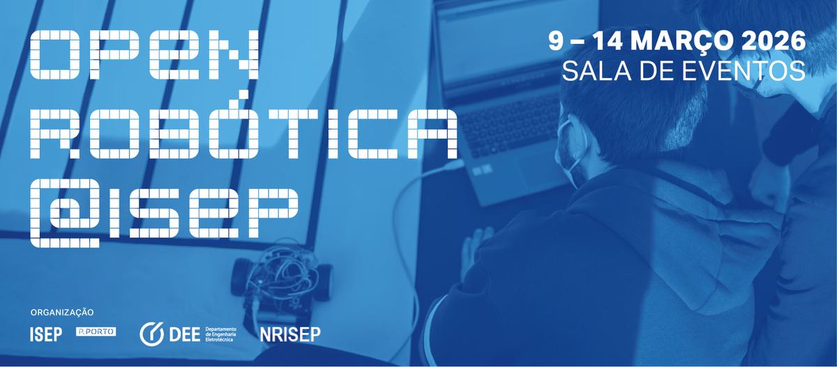 5.ª Edição do Open de Robótica@ISEP