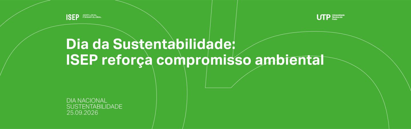Dia da Sustentabilidade: ISEP reforça compromisso ambiental